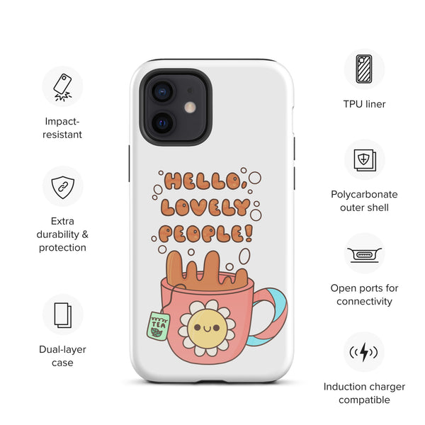 Hello Lovely People! Tough Case for iPhone®