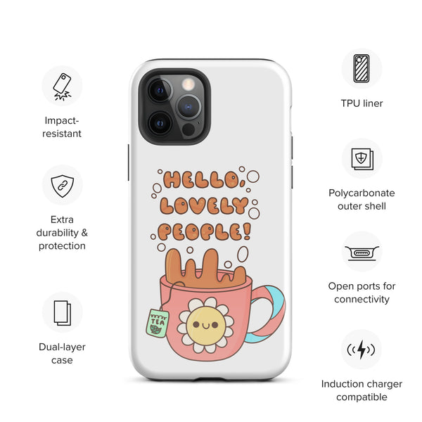 Hello Lovely People! Tough Case for iPhone®