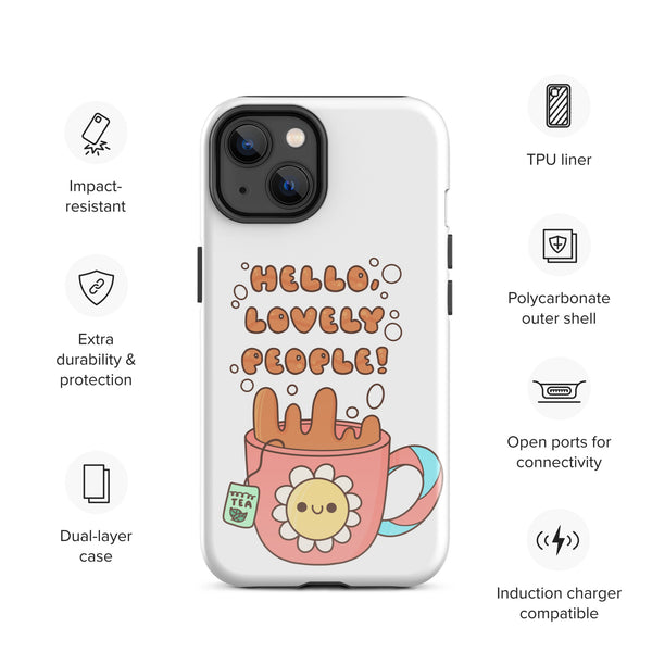 Hello Lovely People! Tough Case for iPhone®