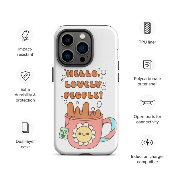 Hello Lovely People! Tough Case for iPhone®