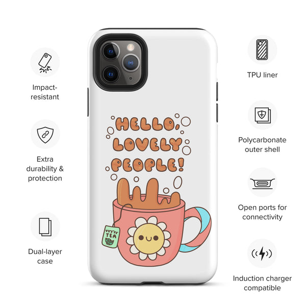 Hello Lovely People! Tough Case for iPhone®