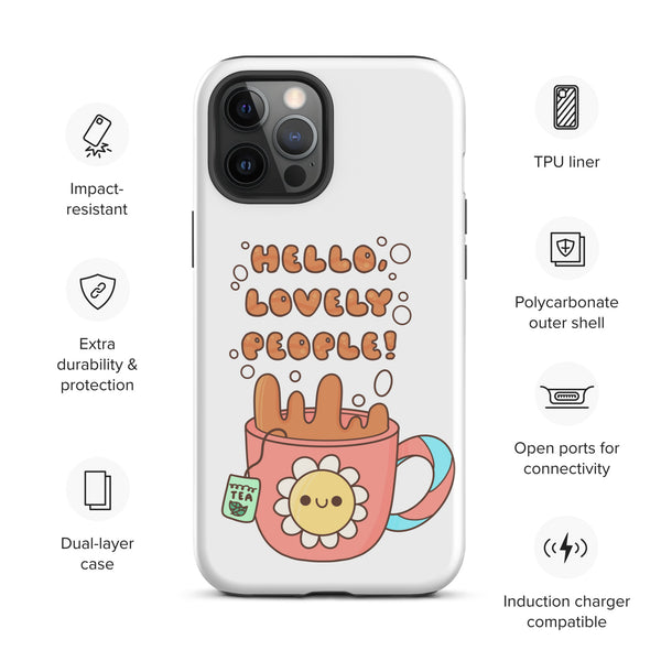 Hello Lovely People! Tough Case for iPhone®