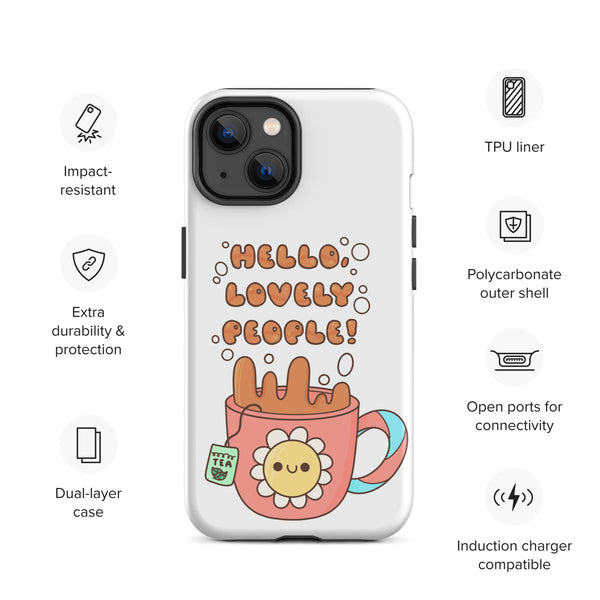 Hello Lovely People! Tough Case for iPhone®