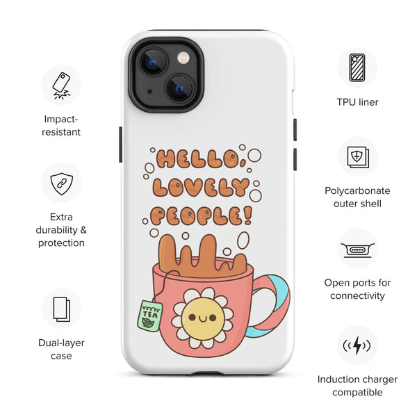Hello Lovely People! Tough Case for iPhone®