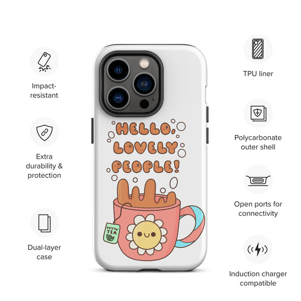 Hello Lovely People! Tough Case for iPhone®
