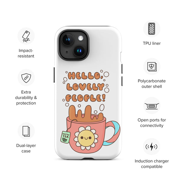 Hello Lovely People! Tough Case for iPhone®