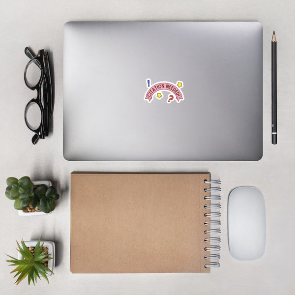 Citation Need! Text only Bubble-free sticker