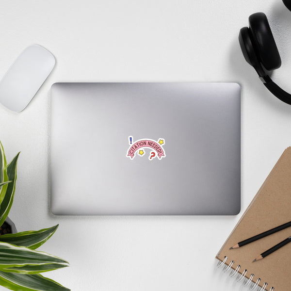 Citation Need! Text only Bubble-free sticker