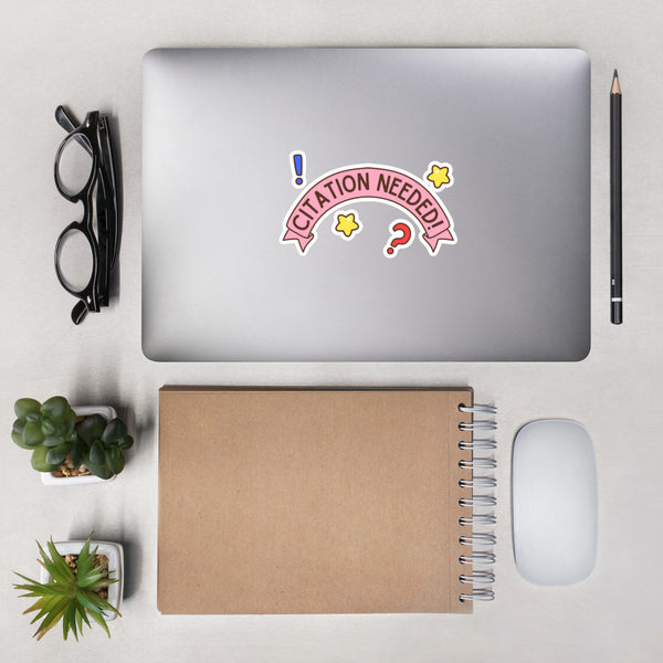Citation Need! Text only Bubble-free sticker