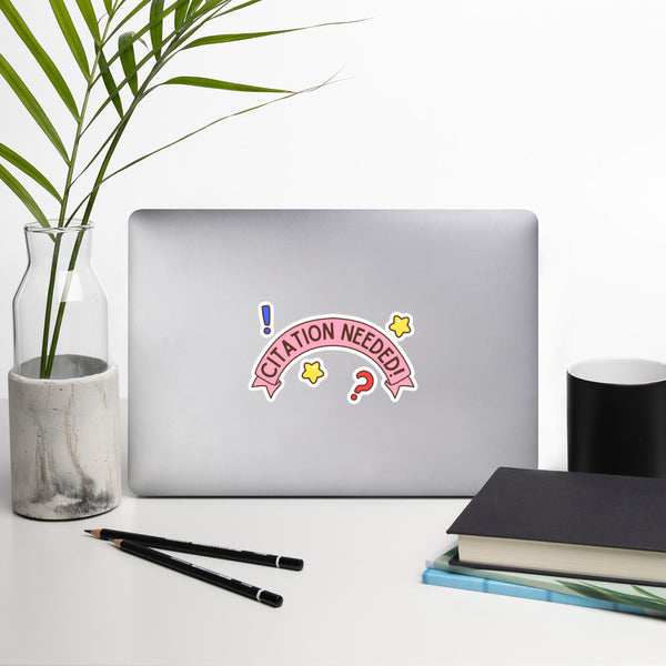 Citation Need! Text only Bubble-free sticker
