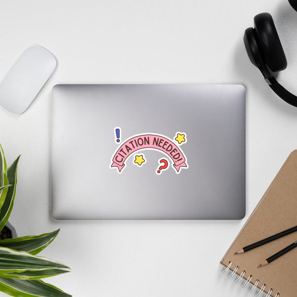 Citation Need! Text only Bubble-free sticker