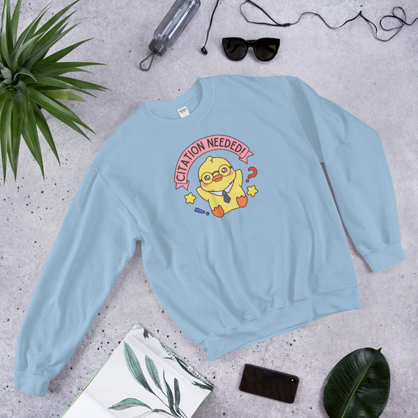 Citation Needed! Unisex Sweatshirt