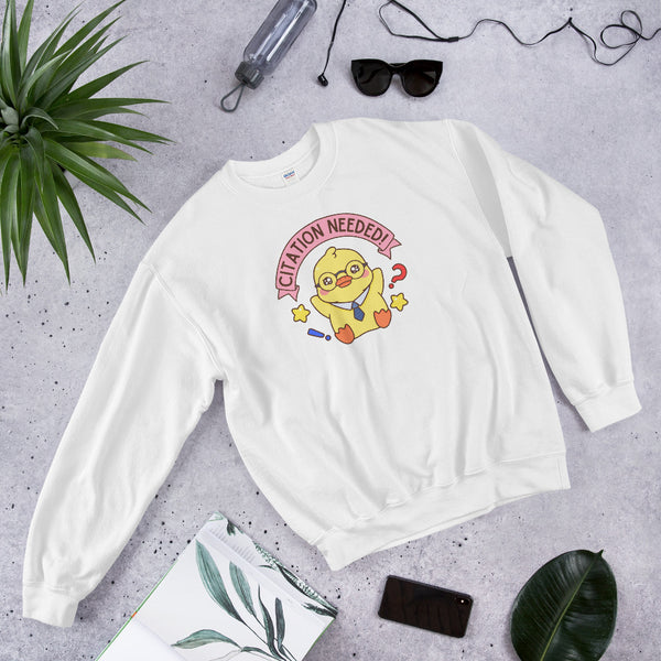 Citation Needed! Unisex Sweatshirt