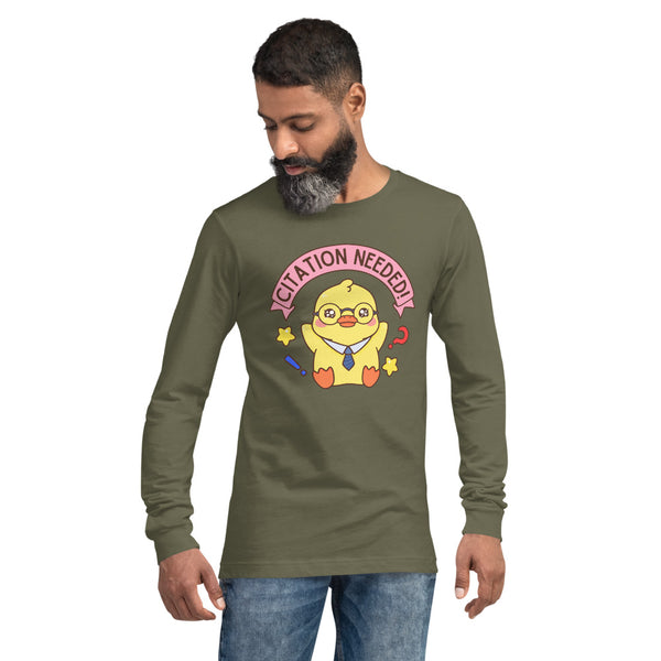 Citation Needed! Unisex Long Sleeve Tee