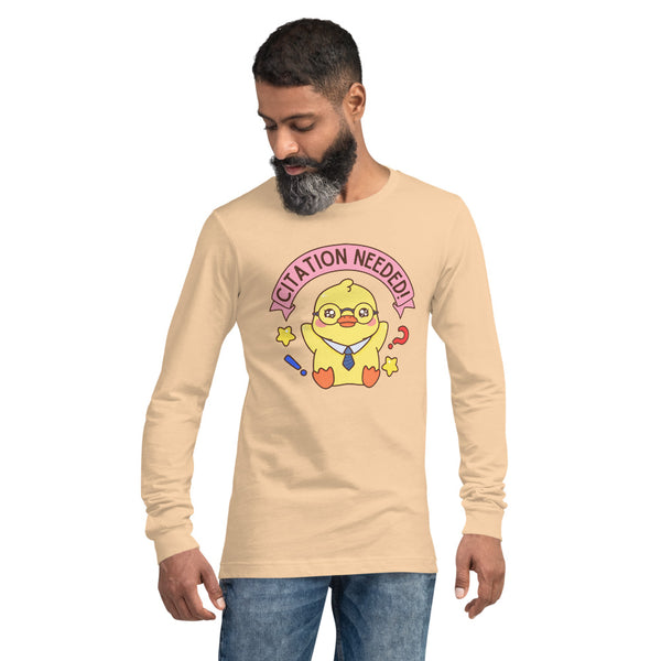 Citation Needed! Unisex Long Sleeve Tee
