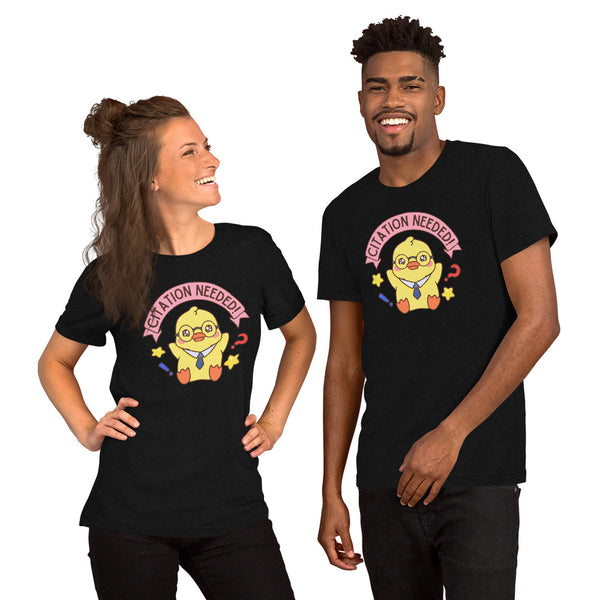 Citation Needed! Unisex T-Shirt