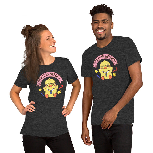 Citation Needed! Unisex T-Shirt