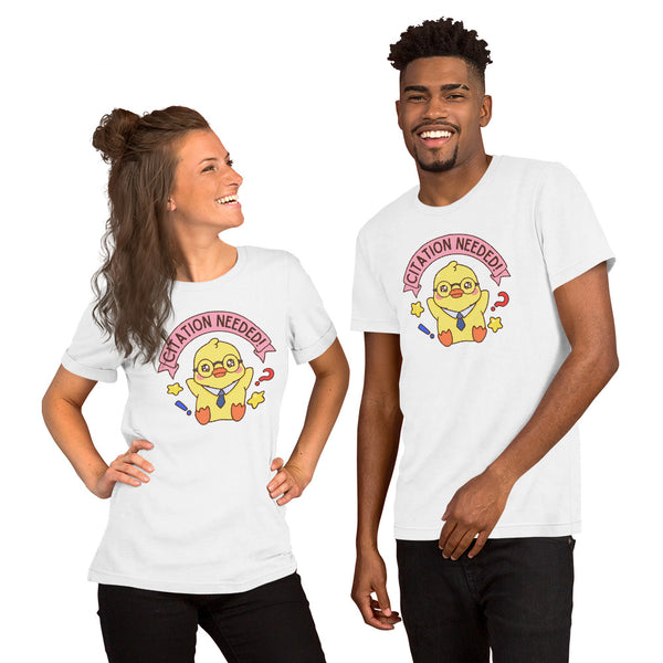 Citation Needed! Unisex T-Shirt