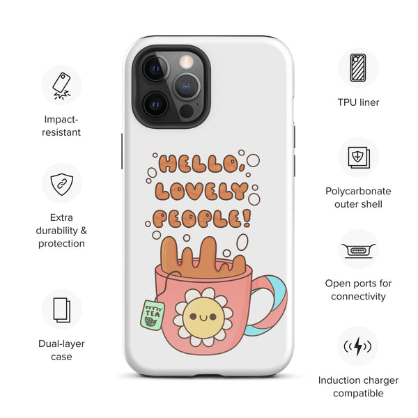 Hello Lovely People! Tough Case for iPhone®
