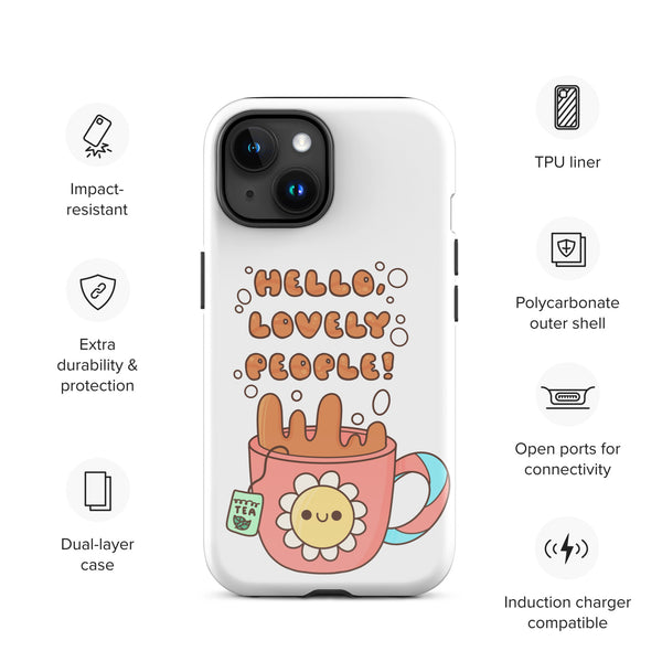 Hello Lovely People! Tough Case for iPhone®